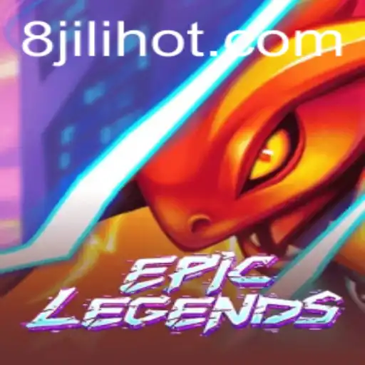 EpicLegends: Exploring the Game with 8jili com