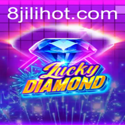 Exploring LuckyDiamond: A Comprehensive Guide and Connection to 8jili com